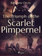 The Triumph of the Scarlet Pimpernel (e-kniha)