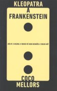 Kleopatra a Frankenstein