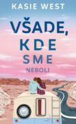 Všade, kde sme neboli (e-kniha)