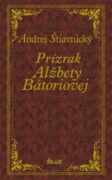 Prízrak Alžbety Bátoriovej (e-kniha)