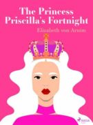 The Princess Priscilla's Fortnight (e-kniha)