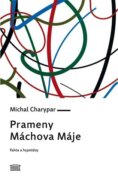Prameny Máchova Máje - Fakta a hypotézy