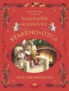 Najkrajšie rozprávky starého otca pod stromčekom (slovensky)