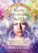 Karty posvátného Světla - Transformační karty pro duchovní růst