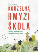 Kouzelná hmyzí škola - Příběhy skřítka Rubínka