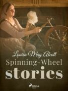 Spinning-Wheel Stories (e-kniha)