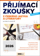 Přijímací zkoušky nanečisto z českého jazyka a literatury