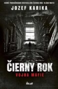 Čierny rok - Vojna mafie (slovensky)