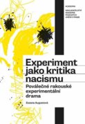 Experiment jako kritika nacismu - Poválečné rakouské experimentální drama