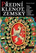 Přední klenot zemský - Větší zemský soud království českého v době rudolfínské