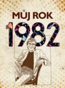 Můj rok 1982 (e-kniha)