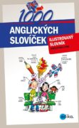 1000 anglických slovíček - Ilustrovaný slovník