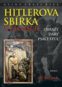 Hitlerova sbírka v Čechách 2 - Obrazy, dary, psací stůl - Obrazy, dary, psací stůl