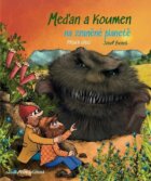 Meďan a Koumen na zraněné planetě