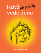 Když do erotiky vede žena (e-kniha)