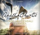 Proč nepožádali Evanse? (CD)