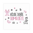 Dámské tričko - Všude dobře, doma děti, vel. L