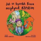 Jak se trpaslík Ferina rozplynul štěstím