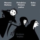 Morana Mařena / Polednice Plešatá palice / Baba Jaga (CD)