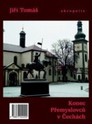 Konec Přemyslovců v Čechách