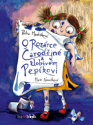 O Rozárce Čarodějné a zlobivém Pepíkovi (e-kniha)