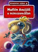 Muflón Ancijáš a mimozemšťan (e-kniha)