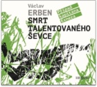 Smrt talentovaného ševce