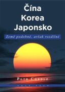 Čína, Korea, Japonsko - Země podobné, avšak rozdílné