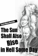 The Sun Shall Also Rise in Hell Some Day (e-kniha)