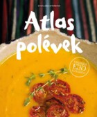 Atlas polévek - Veganská etno kuchařka