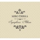Miro Žbirka: Symphonic Album - CD