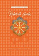 Koloběh života, rytmus srdce - Všestranný průvodce do nejisté doby