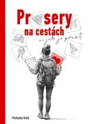 Průsery na cestách