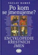 Po kom se jmenujeme?