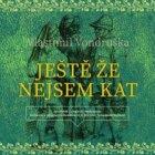 Ještě že nejsem kat (CD)