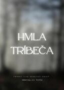 Hmla Tríbeča (e-kniha)