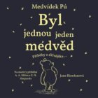 Medvídek Pú: Byl jednou jeden medvěd - Příběhy z dřívějška (CD)