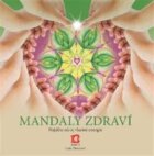 Mandaly zdraví - Najděte zdroj své energie