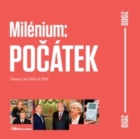 Milénium: Počátek