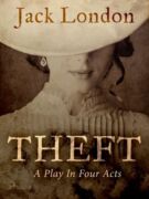 Theft: A Play In Four Acts (e-kniha)