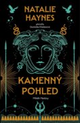 Kamenný pohled - Příběh Medúsy