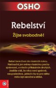 Rebelství - Žijte svobodně