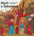 Mach a Šebestová ve škole