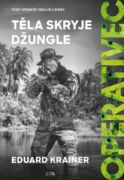 Operativec: Těla skryje džungle (e-kniha)
