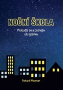 Noční škola - Probuďte se a poznejte sílu spánku