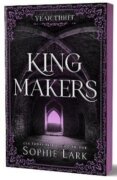 Kingmakers Year Three