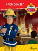 Fireman Sam - A Fiery Concert (e-kniha)