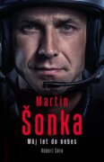 Martin Šonka: Můj let do nebes