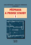 Příprava a provoz stavby I pro SPŠ a SOŠ stavební