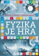 Fyzika je hra pro 2. stupeň ZŠ (e-kniha)